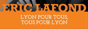 tract flyers ericlafond2014 - municipales - Nos projets pour Lyon tract flyers ericlafond2014 - municipales - Nos projets pour Lyon